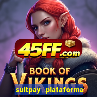 suitpay plataforma de jogos